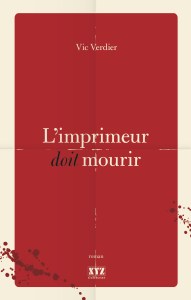 L'imprimeur doit mourir
